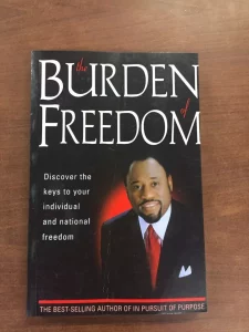 The Burden Of Freedom