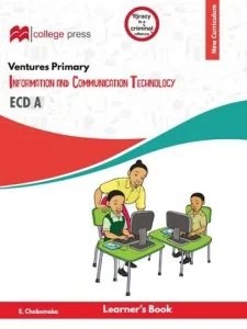 Ventures Primary Ict Learners' Book - Ecd A