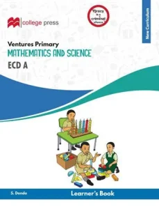 Ventures Mathematics And Science Ecd A Learners' Book