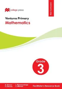 Ventures Primary Mathematics Grade 3 Facilitator's Resource Book