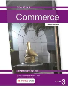 Focus On Commerce Form 3 Learner's Book