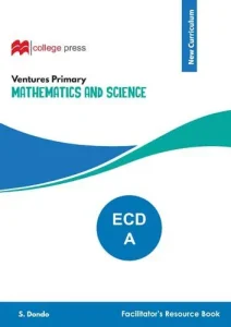 "ventures Primary Mathematics And Science Ecd A Teachers Guide