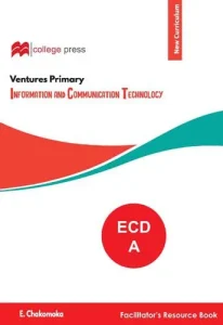 Ventures Primary Information Communication Technology Ecd A Teachers Guide