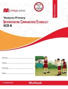 Ventures Primary Ecd B Information & Cormmunication Technology Workbook