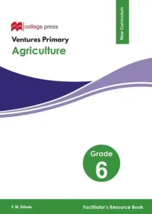 Ventures Primary Agriculture Grade Grade 6 Teachers Guide