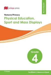 Ventures Primary Physical Education Grade 4 Teachers Guide
