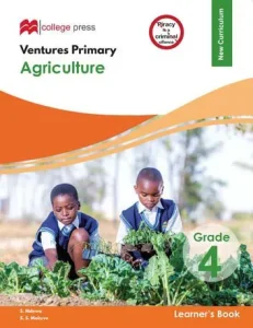 Ventures Primary Agriculture Grade 4 Learners Book