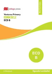 Ventures Primary Ndebele Ecd B - Teachers Guide