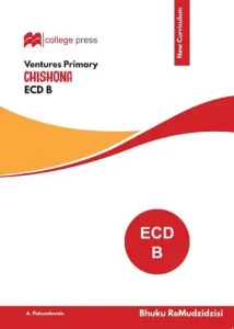 Ventures Chishona Bhuku Remudzidzisi Ecd B Teachers Guide
