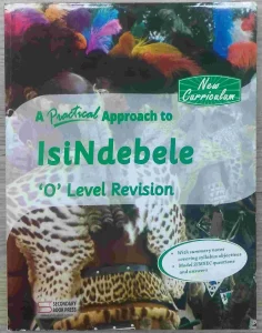 A Practical Approach To Isindebele O Level Revision Guide