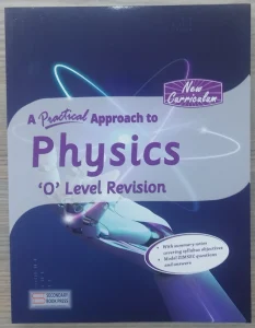 A Practical Approach To Physics O Level Revision Guide