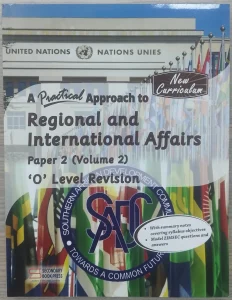 A Practical Approach To Regional & International Affairs O Level Revision Guide Paper 2, Volume 2