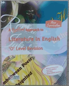 A Practical Approach To Literature In English O Level Revision Guide