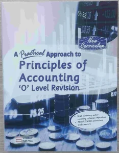 A Practical Approach To Accounting O Level Revision Guide