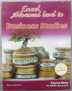 Excel Advanced Level In Business Studies Course Book (form 5 & 6)
