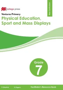 Ventures Primary Physical Education Grade 7 Teachers Guide