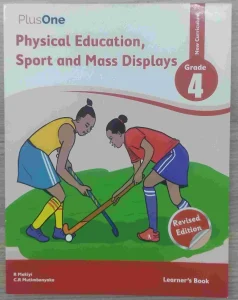 Plus-one, Grade 4, Physical Education | Learners' Book