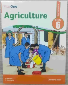Plus-one, Grade 6, Agriculture | Learners' Book